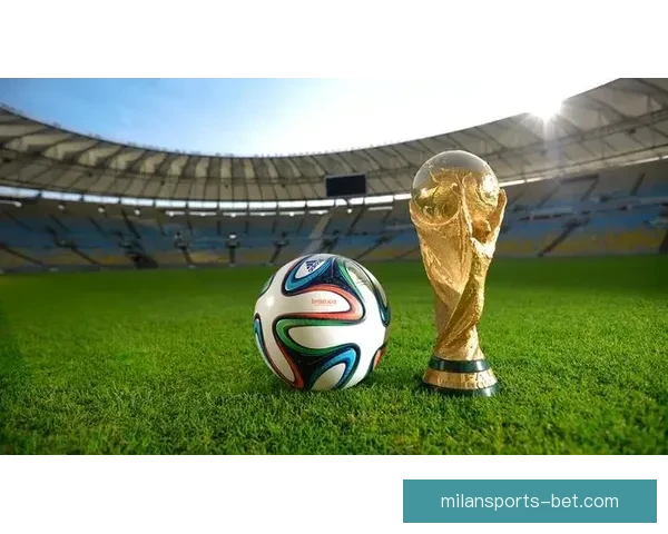 世界杯竞猜赔率分析与投注策略全面解读助你精准预测赛事结果 世界杯竞猜赔率分析与投注策略全面解读助你精准预测赛事结果