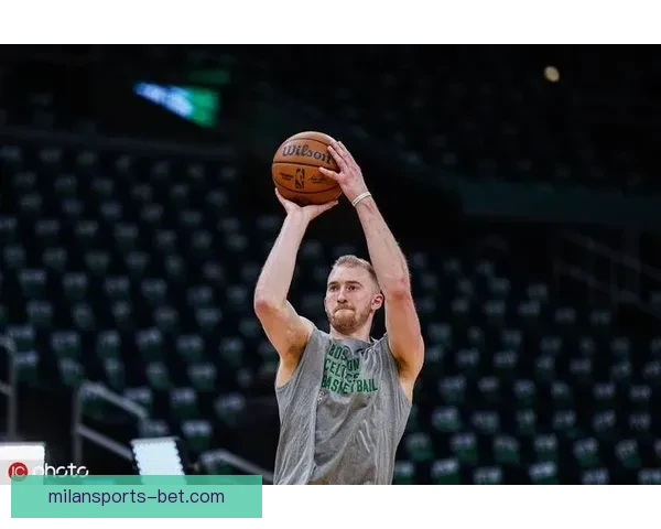 豪瑟达成绿军历史新里程碑 成为队史第十位投中700个三分的球员